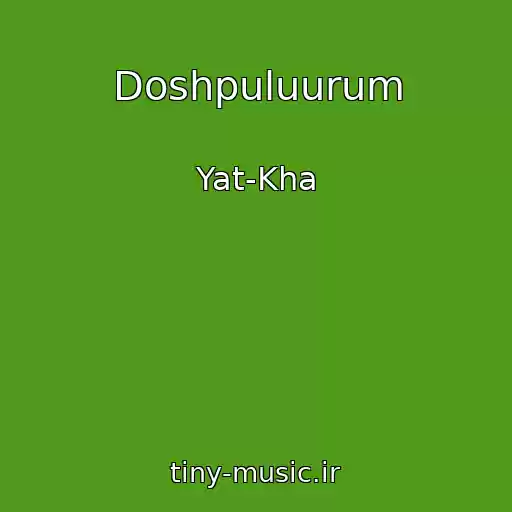 کاور آهنگ Doshpuluurum از Yat-Kha