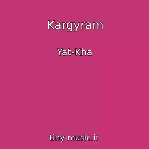 کاور آهنگ Kargyram از Yat-Kha