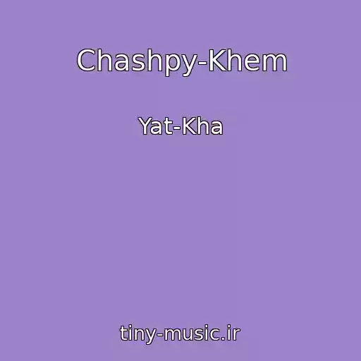 کاور آهنگ Chashpy-Khem از Yat-Kha