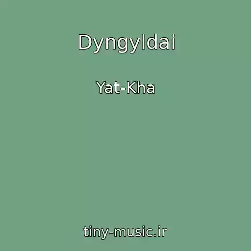 کاور آهنگ Dyngyldai از Yat-Kha