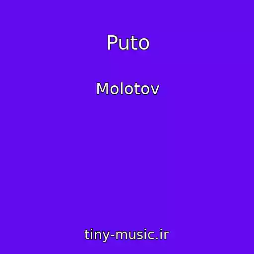 کاور آهنگ Puto از Molotov