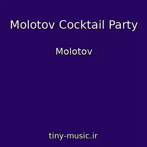 کاور آهنگ Molotov Cocktail Party از Molotov