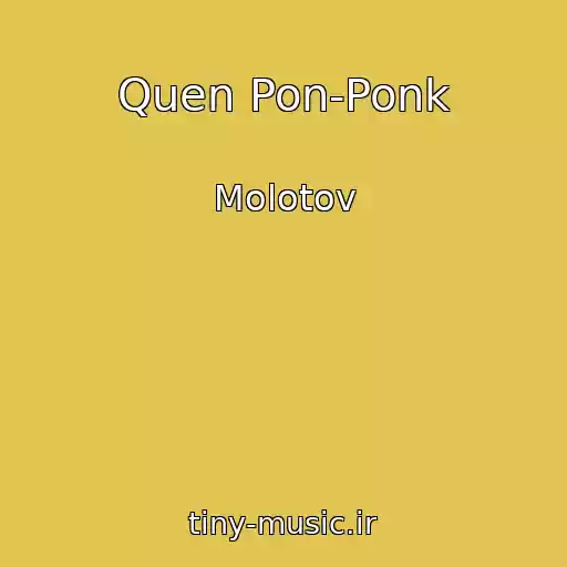 کاور آهنگ Quen Pon-Ponk از Molotov