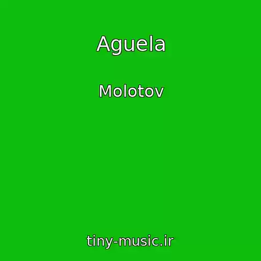 کاور آهنگ Aguela از Molotov