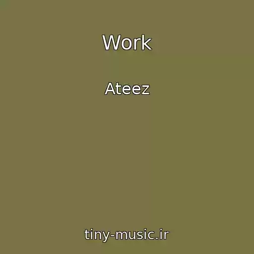 کاور آهنگ Work از Ateez