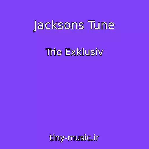 کاور آهنگ Jacksons Tune از Trio Exklusiv