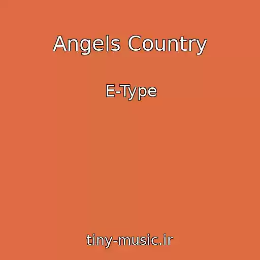 کاور آهنگ Angels Country از E-Type
