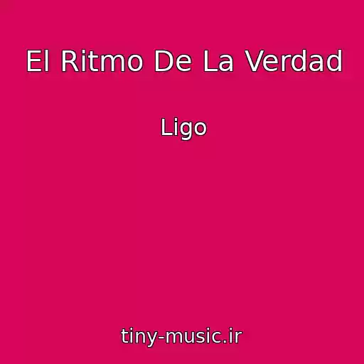 کاور آهنگ El Ritmo De La Verdad از Ligo