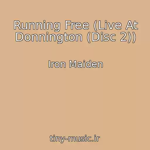 کاور آهنگ Running Free (Live At Donnington (Disc 2)) از Iron Maiden
