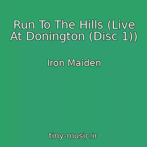 کاور آهنگ Run To The Hills (Live At Donington (Disc 1)) از Iron Maiden