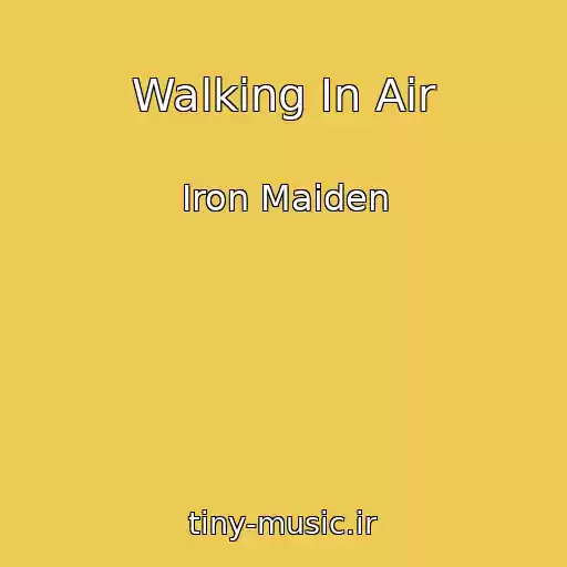 کاور آهنگ Walking In Air از Iron Maiden