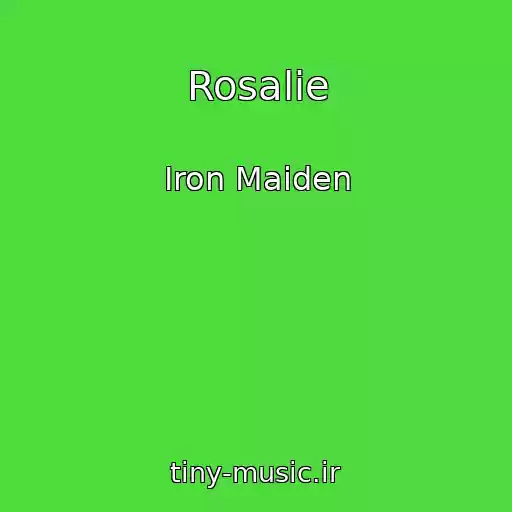 کاور آهنگ Rosalie از Iron Maiden