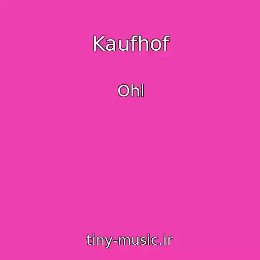 کاور آهنگ Kaufhof از Ohl