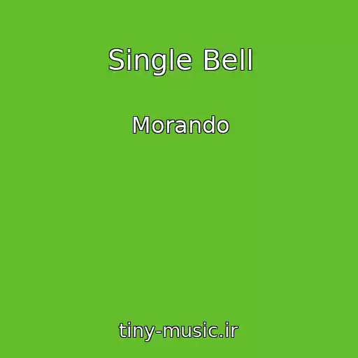 کاور آهنگ Single Bell از Morando