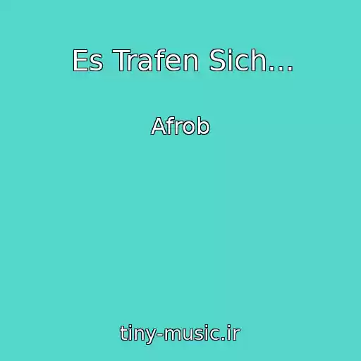 کاور آهنگ Es Trafen Sich... از Afrob