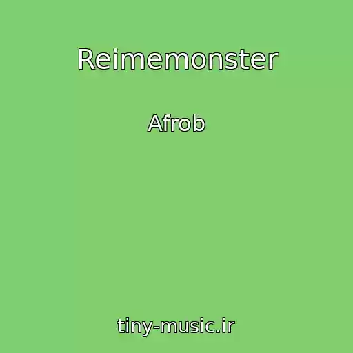 کاور آهنگ Reimemonster از Afrob