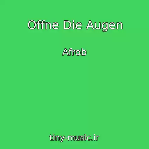 کاور آهنگ Offne Die Augen از Afrob