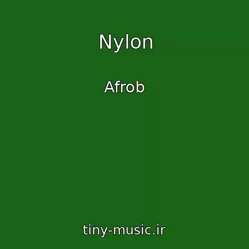 کاور آهنگ Nylon از Afrob