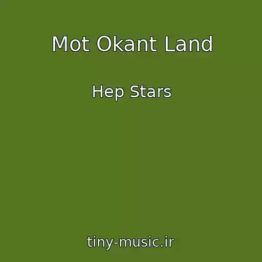 کاور آهنگ Mot Okant Land از Hep Stars
