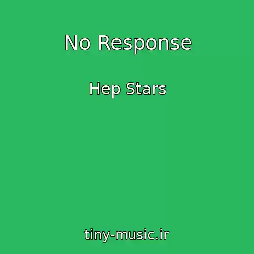 کاور آهنگ No Response از Hep Stars