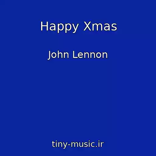 کاور آهنگ Happy Xmas از John Lennon