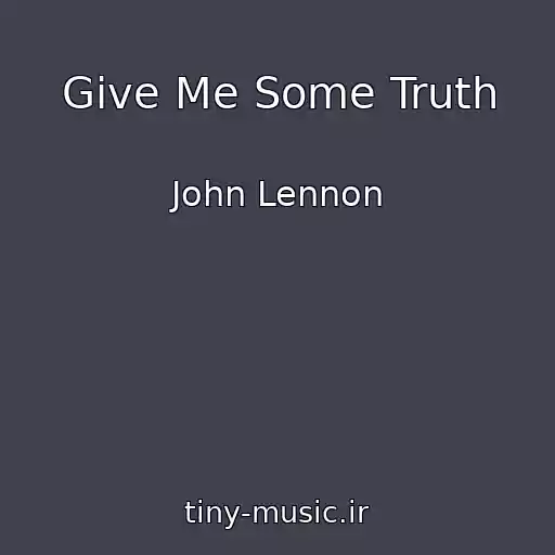کاور آهنگ Give Me Some Truth از John Lennon