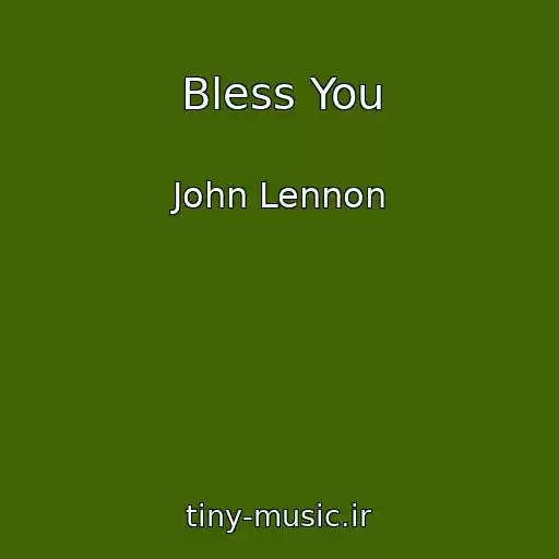 کاور آهنگ Bless You از John Lennon