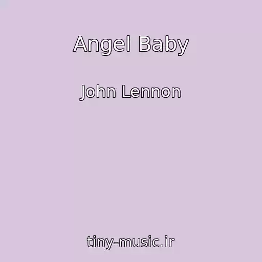 کاور آهنگ Angel Baby از John Lennon