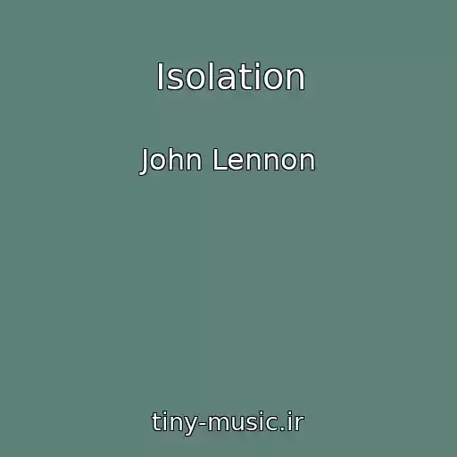 کاور آهنگ Isolation از John Lennon