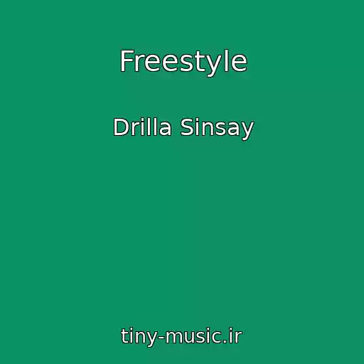 کاور آهنگ Freestyle از Drilla Sinsay