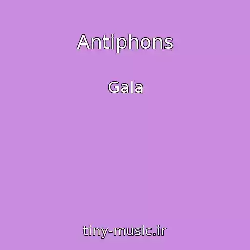 کاور آهنگ Antiphons از Gala