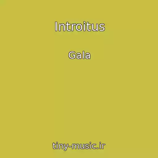 کاور آهنگ Introitus از Gala