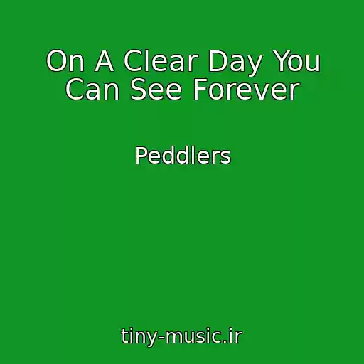 کاور آهنگ On A Clear Day You Can See Forever از Peddlers