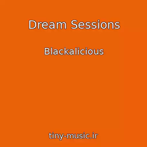 کاور آهنگ Dream Sessions از Blackalicious