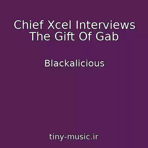 کاور آهنگ Chief Xcel Interviews The Gift Of Gab از Blackalicious