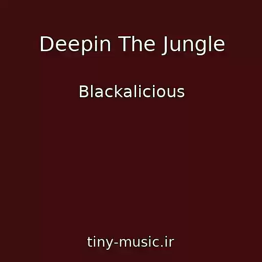 کاور آهنگ Deepin The Jungle از Blackalicious