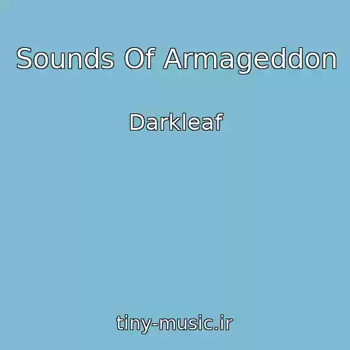 کاور آهنگ Sounds Of Armageddon از Darkleaf
