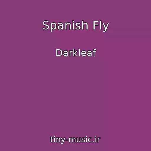 کاور آهنگ Spanish Fly از Darkleaf