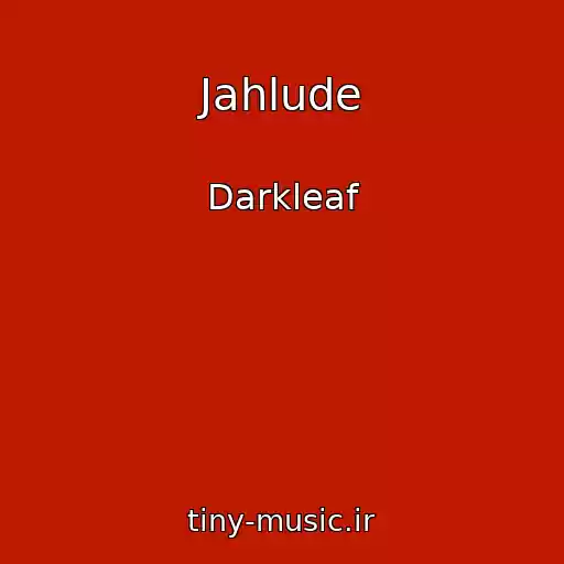 کاور آهنگ Jahlude از Darkleaf