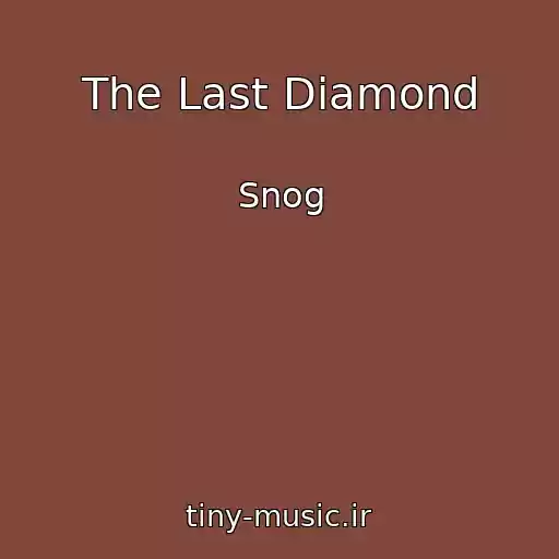 کاور آهنگ The Last Diamond از Snog