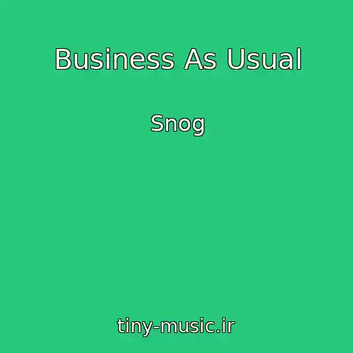 کاور آهنگ Business As Usual از Snog