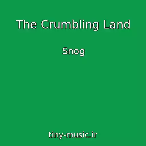 کاور آهنگ The Crumbling Land از Snog