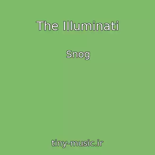 کاور آهنگ The Illuminati از Snog