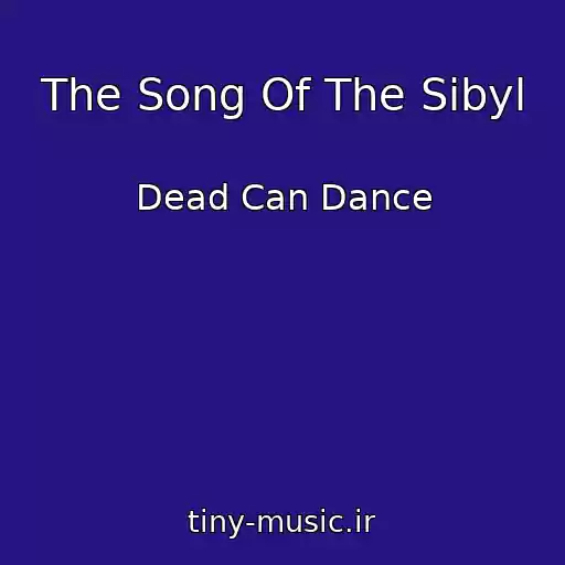 کاور آهنگ The Song Of The Sibyl از Dead Can Dance