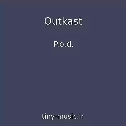 کاور آهنگ Outkast از P.o.d.