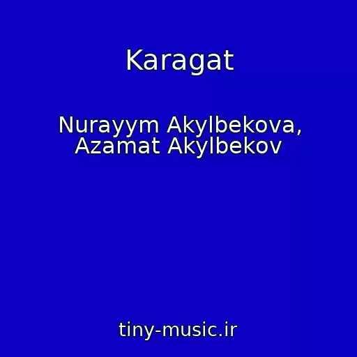 کاور آهنگ Karagat از Nurayym Akylbekova, Azamat Akylbekov