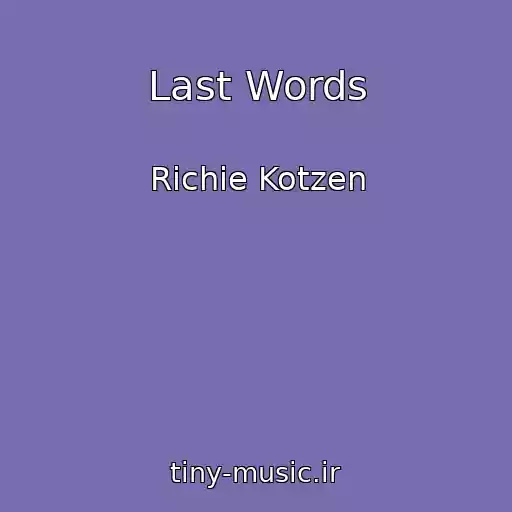 کاور آهنگ Last Words از Richie Kotzen
