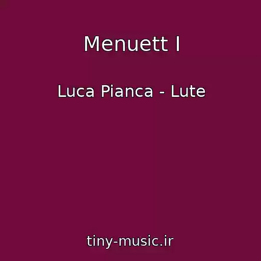 کاور آهنگ Menuett I از Luca Pianca - Lute