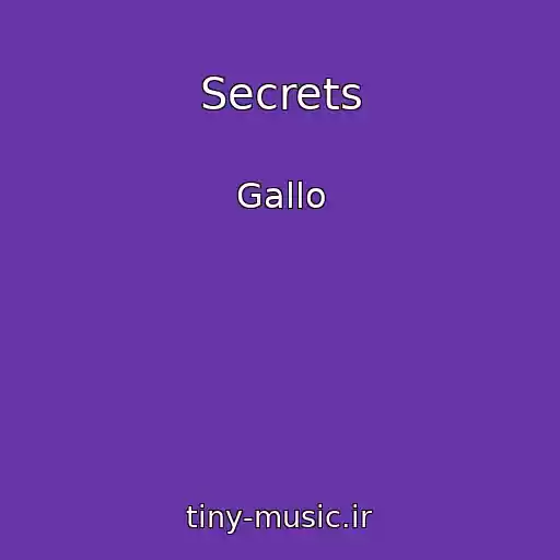 کاور آهنگ Secrets از Gallo
