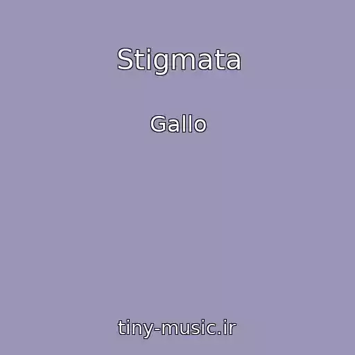 کاور آهنگ Stigmata از Gallo